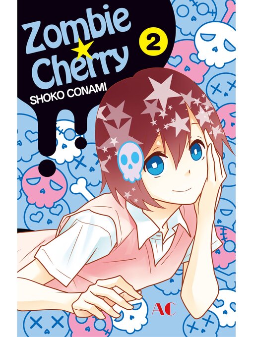 Title details for Zombie Cherry, Volume 2 by Shoko Conami - Available